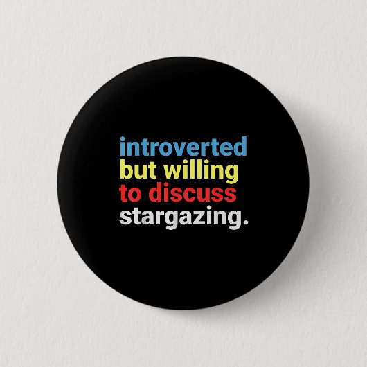 Badge Rond 5 Cm Retro Introverted But Willing Stargazing Lover Fun (Devant)
