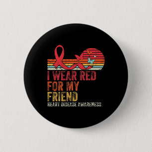 Badge Rond 5 Cm Retro Je Porte Le Rouge Pour Mon Ami Maladie Cardi