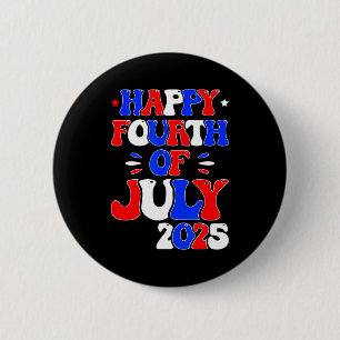 Badge Rond 5 Cm Rétro joyeux 4 juillet 2025 quatrième juillet pour