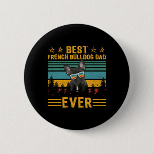 Badge Rond 5 Cm Retro Meilleur Français Bulldog Papa Jamais Chien