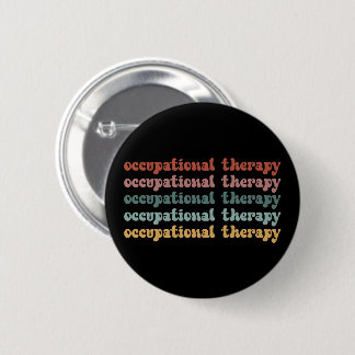Badge Rond 5 Cm Retro OT ergothérapie OT étudiant