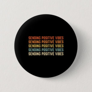 Badge Rond 5 Cm Rétro Sening Positif Vibes