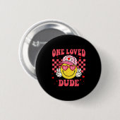 Badge Rond 5 Cm Retro Smile Face One Loved Dude Valentines Day Men (Devant & derrière)