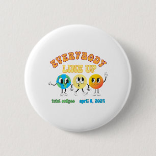 Badge Rond 5 Cm Rétro Tout Le Monde S'Aligner Total Solaire Eclips
