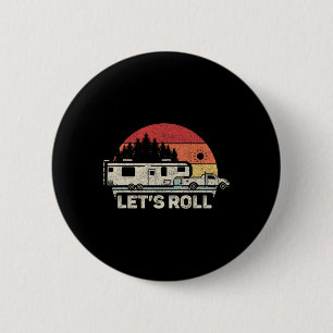 Badge Rond 5 Cm Rétro Vintage Roulons Camping 5ème roue Caravane R