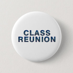 Badge Rond 5 Cm Réunion de classe TEE