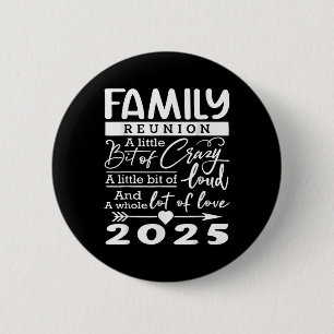 Badge Rond 5 Cm Réunion de famille 2025 Amoureux de famille amusan