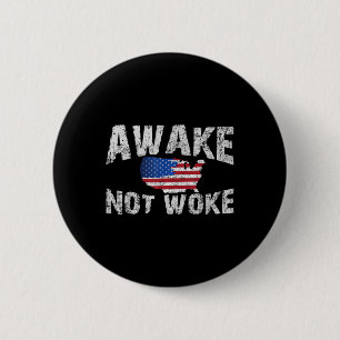 Badge Rond 5 Cm Réveillez Mais Pas Réveillé Usa 4 juillet Patriote