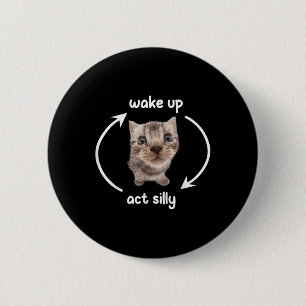 Badge Rond 5 Cm Réveillez-vous Agir Chat Silencieux _ Réveillez-vo