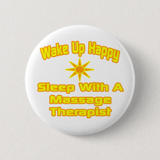Badge Rond 5 Cm Réveillez-Vous Heureux ... Dormir avec massothérap