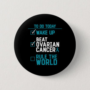 Badge Rond 5 Cm Réveillez-vous vaincre le cancer de l'ovaire la rè