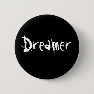 Badge Rond 5 Cm Rêveur