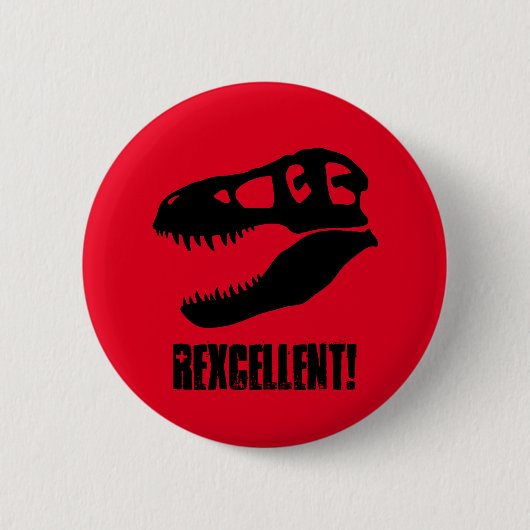 Badge Rond 5 Cm "Rexcellent !" T. rex Crâne (Devant)