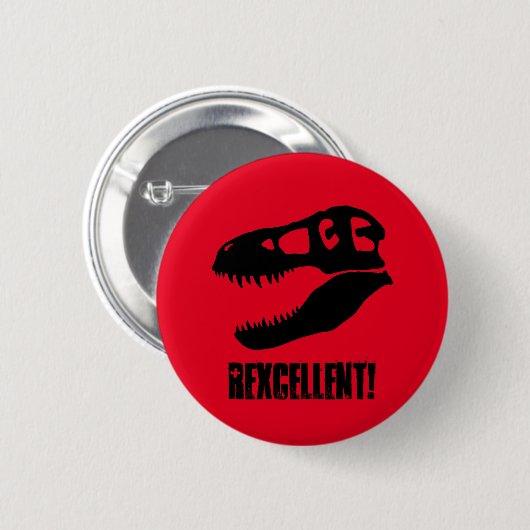 Badge Rond 5 Cm "Rexcellent !" T. rex Crâne (Devant & derrière)