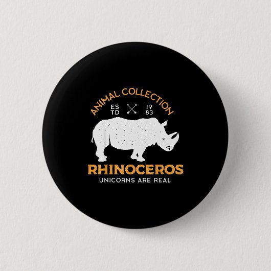 Badge Rond 5 Cm Rhinoceros Unicorns Are Real Funny Animal  (Devant)