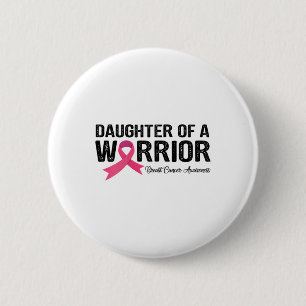 Badge Rond 5 Cm Ribbon Fille D'Un Guerrier Cancer Du Sein
