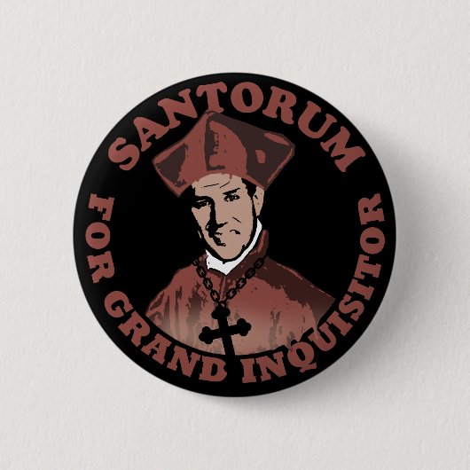 Badge Rond 5 Cm Rick Santorum pour l'inquisiteur grand (Devant)