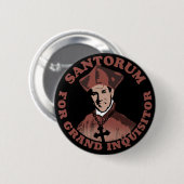 Badge Rond 5 Cm Rick Santorum pour l'inquisiteur grand (Devant & derrière)