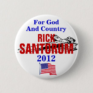 BADGE ROND 5 CM RICK SANTORUM POUR UN DIEU ET LE PAYS 2012