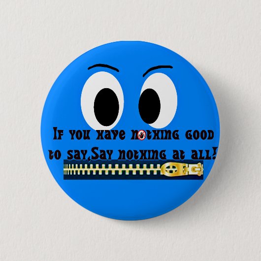 Badge Rond 5 Cm Rien à dire ! (Devant)