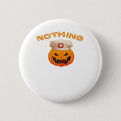Badge Rond 5 Cm Rien Ne Peur Une Infirmière, Halloween Éffrayant P (Devant)