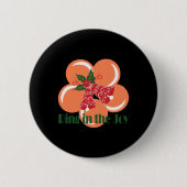 Badge Rond 5 Cm Ring In The Joy T Shirt  (Devant)