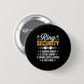 Badge Rond 5 Cm Ring Security Wedding Party Funny Ring Bearer  (Devant & derrière)