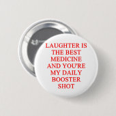 Badge Rond 5 Cm rire i la meilleure médecine (Devant & derrière)