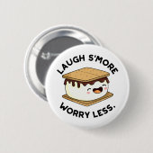 Badge Rond 5 Cm Rire Plus Inquiète Moins Drôle Pun Smore (Devant & derrière)