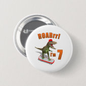 Badge Rond 5 Cm ROAR I'm 7 Skateboard T-Rex Kid Anniversaire (Devant & derrière)