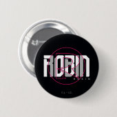 Badge Rond 5 Cm Robin Hi-Tech Nom Graphique (Devant & derrière)