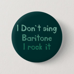 Badge Rond 5 Cm Roche de baryton il bouton