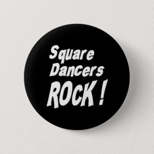 Badge Rond 5 Cm Roche de danseurs carrés ! Bouton