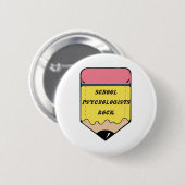 BADGE ROND 5 CM ROCHE DE PSYCHOLOGUE D'ÉCOLE (Devant & derrière)
