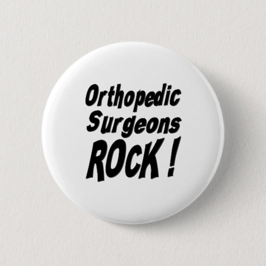 Badge Rond 5 Cm Roche orthopédique de chirurgiens ! Bouton (Devant)