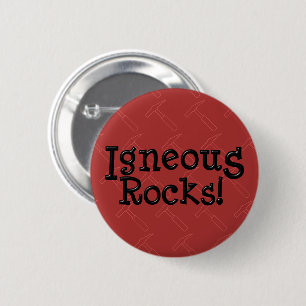 Badge Rond 5 Cm Roches ignées !