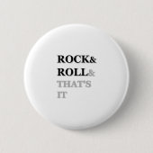 Badge Rond 5 Cm Rock and Roll Et c'est tout (Devant)