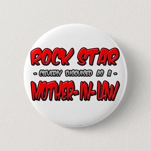 Badge Rond 5 Cm Rock Star...belle-mère (Devant)