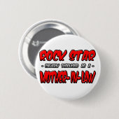 Badge Rond 5 Cm Rock Star...belle-mère (Devant & derrière)