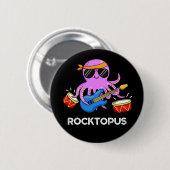 Badge Rond 5 Cm Rocktopus Funny Rock Band Octopus Pun Dark BG (Devant & derrière)