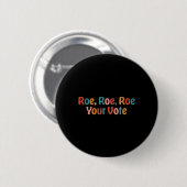 Badge Rond 5 Cm Roe Roe Roe Votre Vote 88 (Devant & derrière)