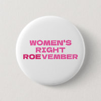 ROEVEMBER Femme droite Pro Choice Abortion