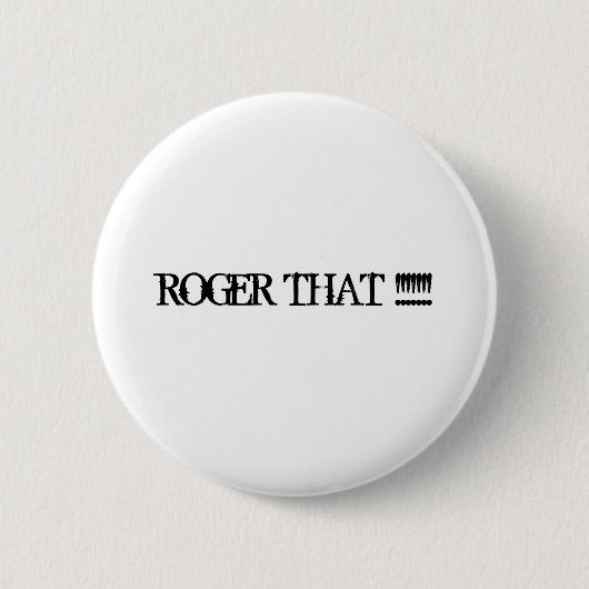 BADGE ROND 5 CM ROGER QUI ! ! ! ! ! ! ! (Devant)