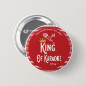 Badge Rond 5 Cm Roi de la Réunion de famille du Karaoke (Devant & derrière)