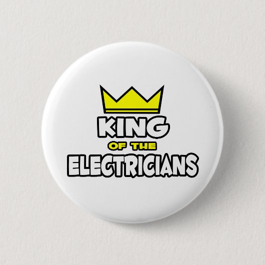 Badge Rond 5 Cm Roi des Électriciens (Devant)