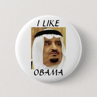 BADGE ROND 5 CM ROI SAOUDIEN FAHD, I LIKEOBAMA