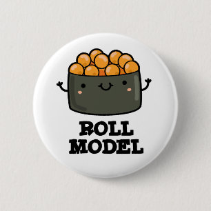 Badge Rond 5 Cm Roll Model Funny Food Sushi Roll Pun