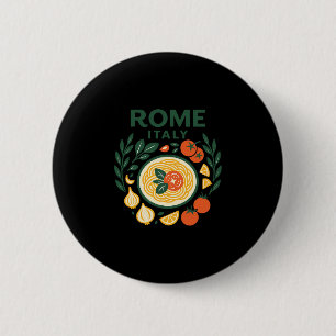 Badge Rond 5 Cm Rome Italie Souvenir Pâtes Italiennes Et Design De
