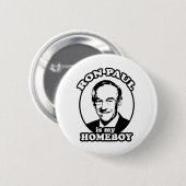 Badge Rond 5 Cm Ron Paul est mon homeboy (Devant & derrière)