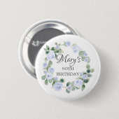 Badge Rond 5 Cm Rose bleu Eucalyptus Botanique 90e anniversaire (Devant & derrière)